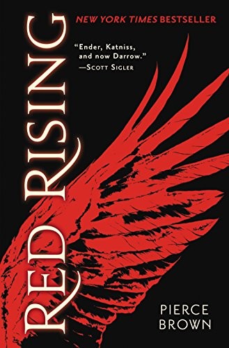 Pierce Brown, Rik Hoskin, Joseph Rybandt, Eli Powell: Red Rising (Paperback, 2014, Del Ray Books)