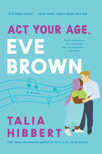 Talia Hibbert: Act Your Age, Eve Brown (2021, HarperCollins Publishers)