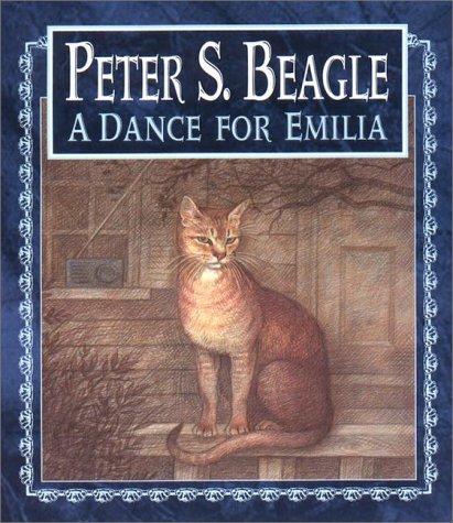 Peter S. Beagle: A dance for Emilia (2000, Roc)