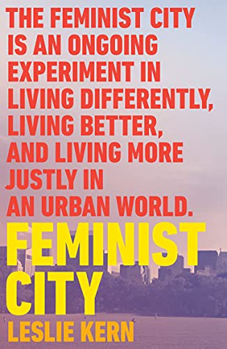 Leslie Kern: Feminist City (Paperback, 2021, Verso)
