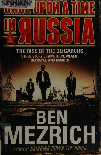 Ben Mezrich: Once upon a time in Russia (2015)