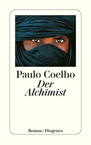 Paulo Coelho: Der Alchimist (German language, 2008, Diogenes Verlag AG)