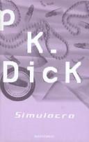 Philip K. Dick: Simulacra (Spanish Edition) (Hardcover, Spanish language, 2004, Minotauro)