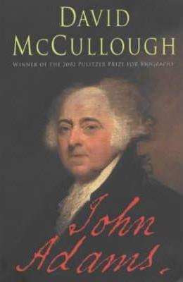 David McCullough: John Adams (2002)