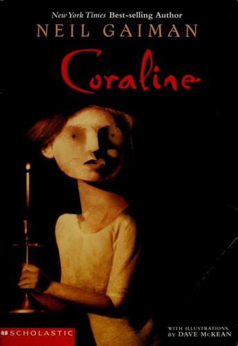 Neil Gaiman: Coraline (2003, Scholastic Inc.)