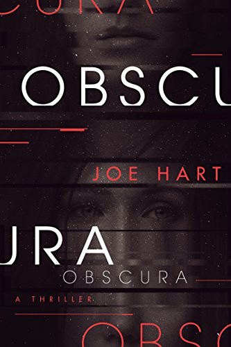 Joe Hart: Obscura (2018, Thomas & Mercer)