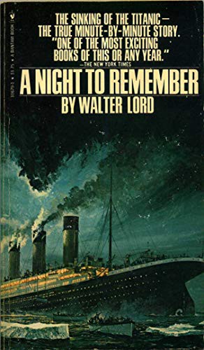 Walter Lord: A Night to Remember (Paperback, 1977, Bantam Doubleday Dell)