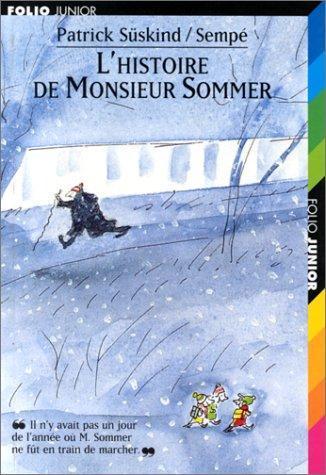 Patrick Süskind: L'Histoire de Monsieur Sommer (French language, Éditions Gallimard)