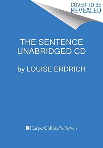 Louise Erdrich: The Sentence CD (AudiobookFormat, 2021, HarperAudio)