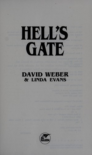 David Weber, Linda Evans: Hell's gate (Hardcover, 2006, Baen, Distributed by Simon & Schuster)