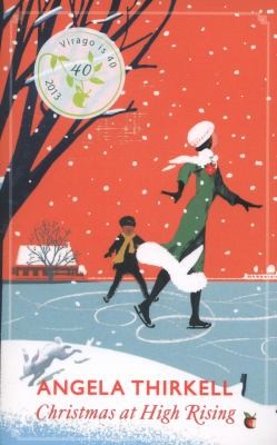 Angela Mackail Thirkell: Christmas At High Rising (2013, Little, Brown Book Group)