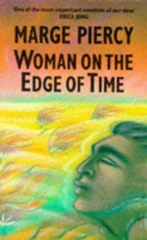 Marge Piercy: Woman On the Edge of Time (1979, Interlink Publishing+group Inc)