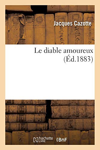 CAZOTTE-J: Le diable amoureux (Paperback, 2018, HACHETTE LIVRE-BNF)