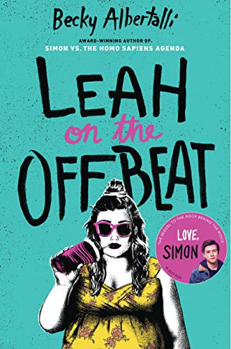 Becky Albertalli: Leah on the Offbeat (Paperback, 2018, Balzer + Bray)