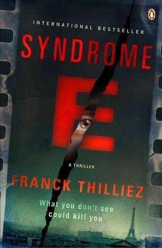 Franck Thilliez: Syndrome E (2014, Penguin Publishing Group)