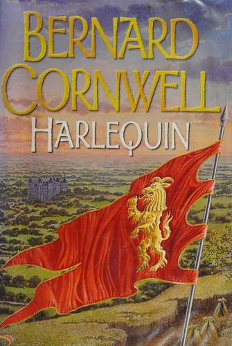 Bernard Cornwell: Harlequin/The Archer's Tale (Grail Quest Series #1) (Hardcover, 2001, Chivers Large print (Chivers, Windsor, Paragon & C)
