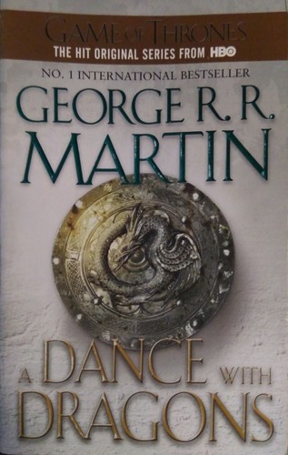 George R.R. Martin: A Dance With Dragons (2012, Bantom Books)