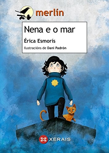 Érica Esmorís, Dani Padrón: Nena e o mar (2015, Edicións Xerais)