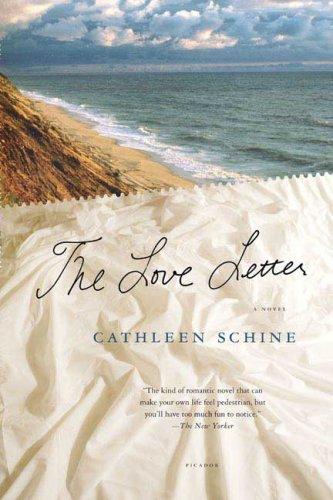 Cathleen Schine: The Love Letter (Paperback, 2007, Picador)