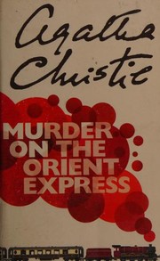 Agatha Christie: Murder on the Orient Express (2007, Harpercollins Pub Ltd, imusti)
