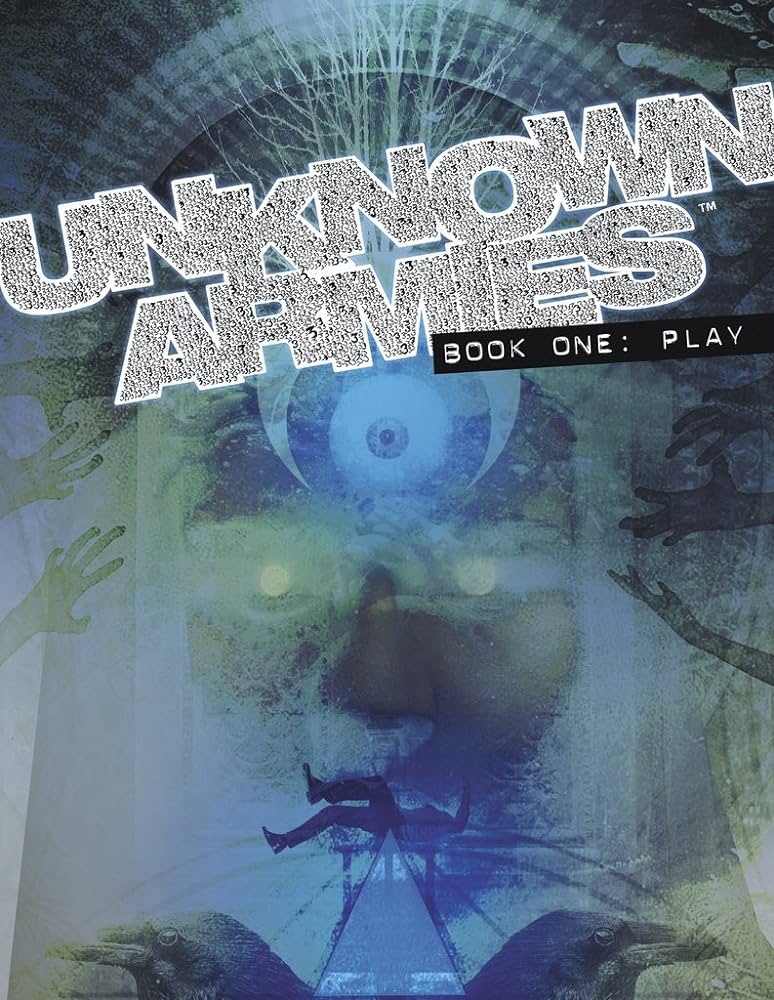 Greg Stolze: Unknown Armies Third Edition Book One: Play (Hardcover, 2017, Atlas Games)