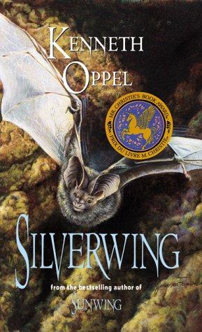 Kenneth Oppel: Silverwing (1998, HarperCollins Publishers Ltd.)