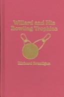Richard Brautigan: Willard & His Bowling Trophies (Hardcover, 1995, Amereon Limited)