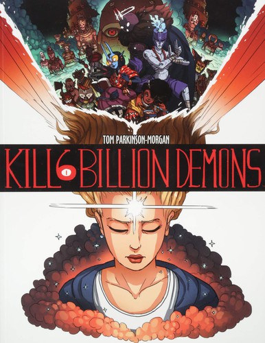 Tom Parkinson-Morgan: Kill Six Billion Demons (2018, Image Comics)