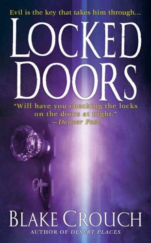 Blake Crouch: Locked Doors (Paperback, 2006, St. Martin's Paperbacks)