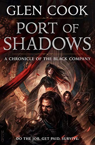Glen Cook: Port of Shadows (Paperback, 2019, Tor Books)