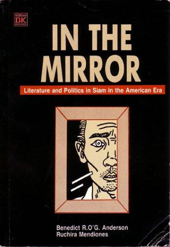 Benedict Anderson: In the mirror (1985, Editions Duang Kamol)