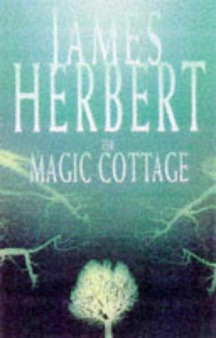 James Herbert: The Magic Cottage (Paperback, 2003, Pan Books Limited)