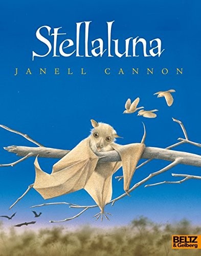 Janell Cannon: Stellaluna (2015, Beltz, Julius, GmbH & Co. KG)