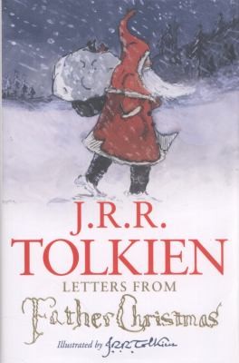 J.R.R. Tolkien: Letters From Father Christmas (2012, HarperCollins Publishers)