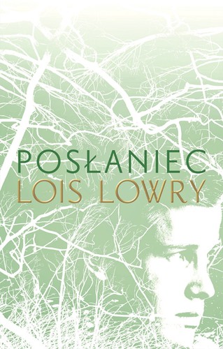 Lois Lowry, Fikret Topalli, Lois Lowry, David Morse: Posłaniec (Paperback, Polish language, 2015, Galeria Książki)