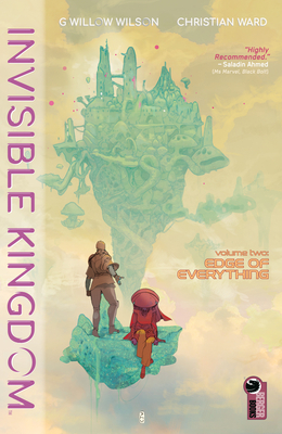 Christian Ward, G. Willow Wilson: Invisible Kingdom Volume 2 (2020, Berger Books)