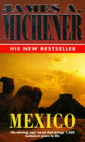 James A. Michener: Mexico (Paperback, 1993, Mandarin)