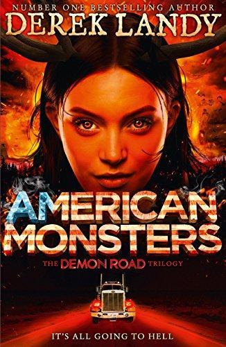 Derek Landy: American Monsters (Demon Road, #3) (2016)
