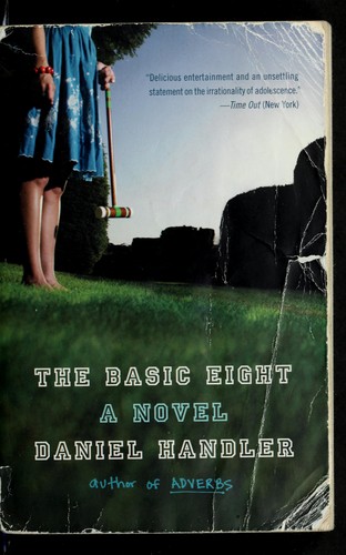 Daniel Handler: The Basic Eight (2006, Harper Perennial)
