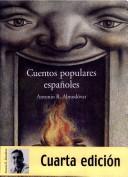 Antonio Rodríguez Almodóvar: Cuentos populares españoles (Spanish language, 2002, Anaya)