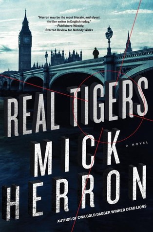 Mick Herron: Real tigers (2016)