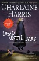 Charlaine Harris: Dead Until Dark (Hardcover, 2008, Ace Hardcover)