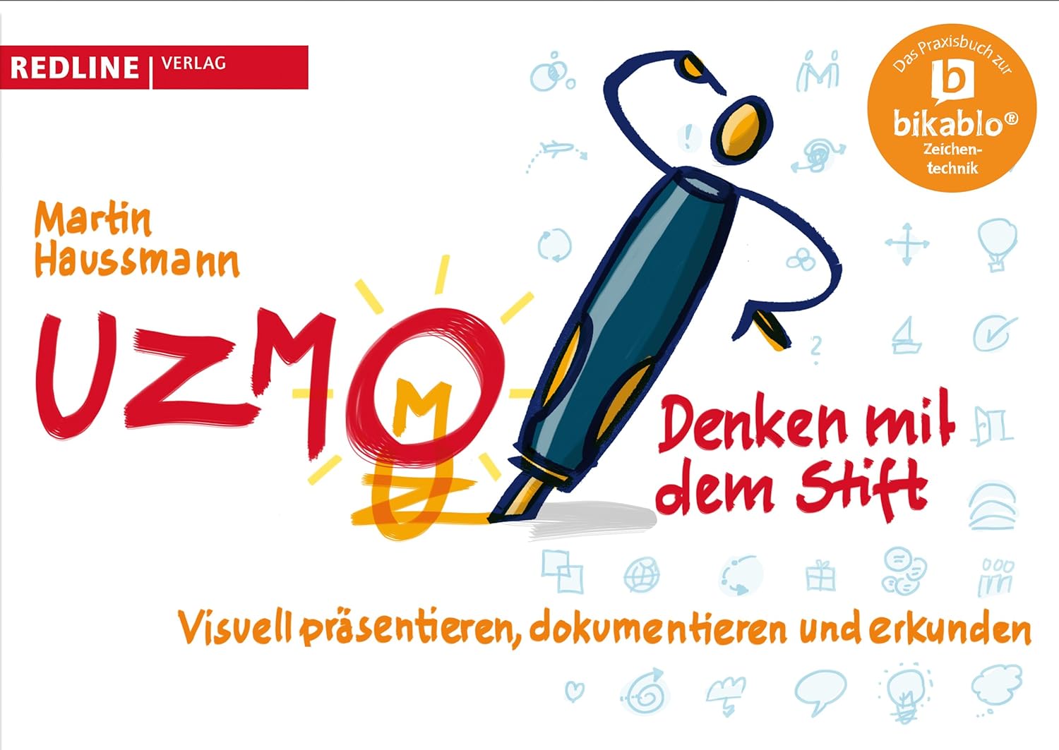 Martin Haussmann: UZMO - Denken mit dem Stift (Paperback, Redline)