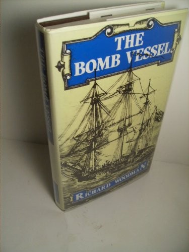 Richard Woodman: The bomb vessel (1984, Murray)
