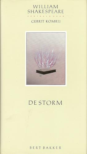 William Shakespeare: De storm (Hardcover, Dutch language, 1990, Bert Bakker)