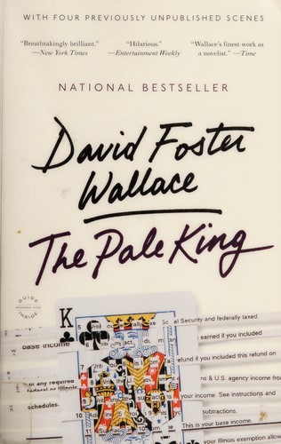 David Foster Wallace: The pale king (2012, Back Bay Books)
