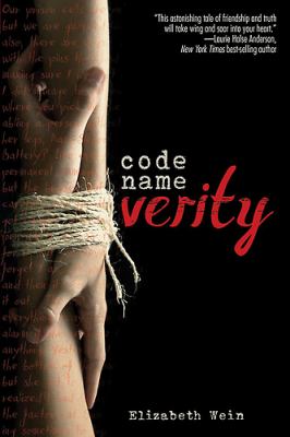 Elizabeth Wein: Code Name Verity (Hardcover, 2012, Hyperion)