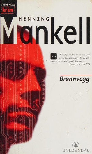 Henning Mankell: Brannvegg (Paperback, Norwegian language, 2003, Gyldendal)