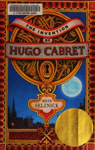 Brian Selznick: The Invention of Hugo Cabret (Hardcover, 2008, Scholastic Press)