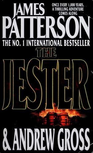 Andrew Gross, James Patterson: The Jester (Paperback, 2004, Headline Book Publishing)